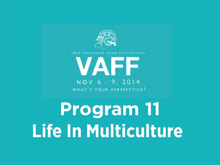 Program 11 - Life in Multiculture